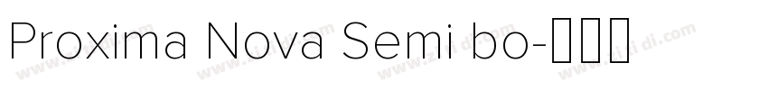 Proxima Nova Semi bo字体转换